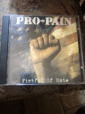 Pro-pain- fistful of hate