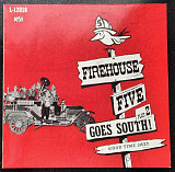 Firehouse Five Plus Two – Goes South!