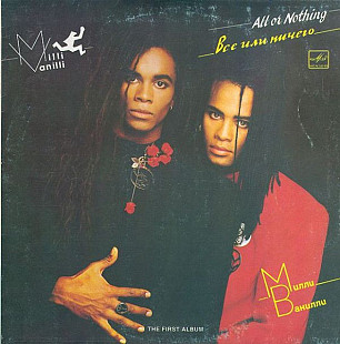 Milli Vanilli – All Or Nothing (The First Album)