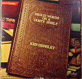 KEN HENSLEY «Proud Words On A Dusty Shelf» ℗1973
