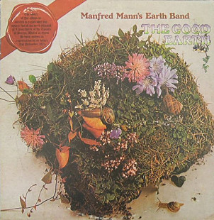 MANFRED MANN'S EARTH BAND «The Good Earth» ℗1974