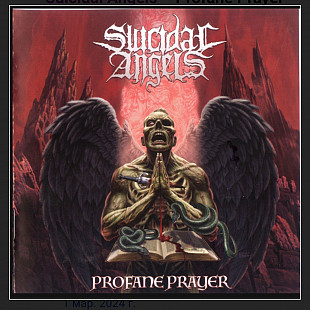 CD Suicidal Angels - Profane Prayer