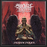 CD Suicidal Angels - Profane Prayer
