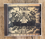 Kill - Necrofiles (Mexico)