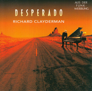 Richard Clayderman 1982 Desperado [GER]
