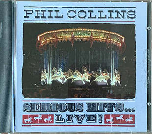 Phil Collins – «Serious Hits...Live!»