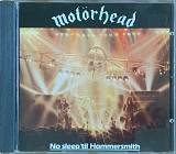 Motörhead – “No Sleep 'Til Hammersmith”