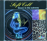 Soft Cell – «Down In The Subway»