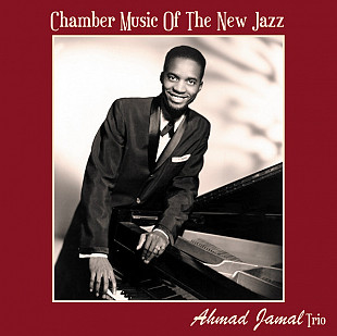 AHMAD JAMAL TRIO – Chamber Music Of The New Jazz ‘1955/re Honey Pie Records EU - NEW
