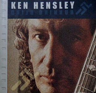 Ken Hensley – Running Blind