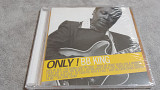 B.B. King - Only! Best of. запечатанный европейский cd