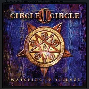CD Circle II Circle - Watching In Silence