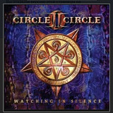 CD Circle II Circle - Watching In Silence