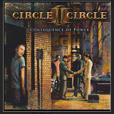 CD Circle II Circle - Consequence Of Power