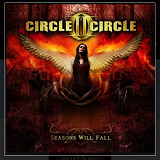CD Circle II Circle - Seasons Will Fall