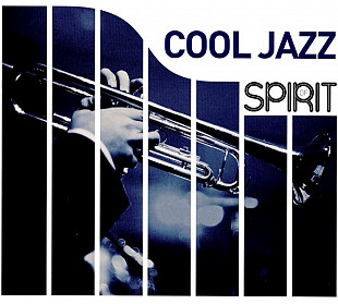 Spirit Of Cool Jazz (2012) (4хCD) Box Set
