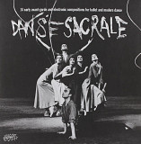 Danse Sacrale (14 Early Avant-garde And Electronic Compositions For Ballet And Modern Dance) (2014)