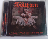 Bolthorn - Across The Human Path