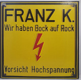 Franz K. – Wir Haben Bock Auf Rock LP 12" (Прайс 36926)