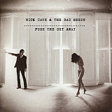 Nick Cave & The Bad Seeds – Push The Sky Away