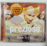 CD PREZIOSO Feat. Marvin 2000 Back To Life (EU)