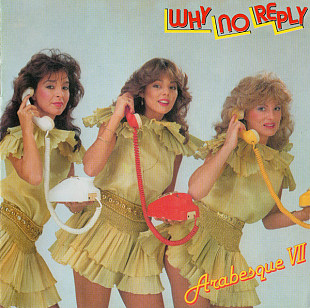 Arabesque – Arabesque VII / Why No Reply