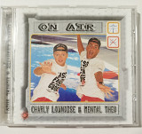 CD CHARLY LOWNOISE & MENTAL THEO 1996 On Air (Germany)