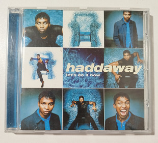 CD HADDAWAY 1998 Let's Do It Now (EU)