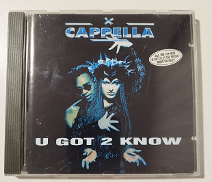 CD CAPPELLA 1994 U Got 2 Know (Germany)