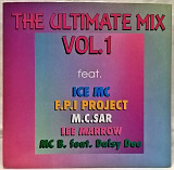 V.A. Ice MC, Lee Marrow, M.C. Sar - The Ultimate Mix Vol. 1 - 1990. (EP). 12. Пластинка. Germany