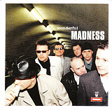 Madness – Wonderful