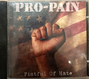 Pro - Pain* Fistful of hate* фирменный