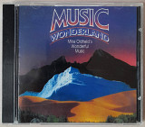 Mike Oldfield - Music Wonderland. 120гр.