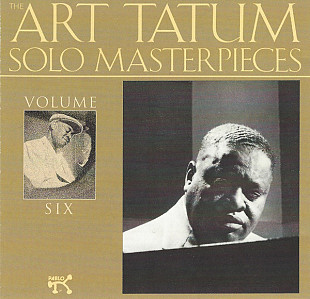 ART TATUM CD «The Art Tatum Solo Masterpieces, Volume Six» ℗1992