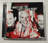 CD SCOOTER 2005 Who's Got The Last Laugh Now? (Germany)