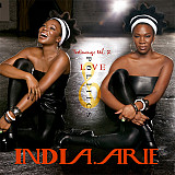 India.Arie – Testimony: Vol. 2, Love & Politics