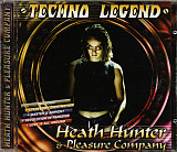 Heath Hunter & The Pleasure Company – Techno Legend