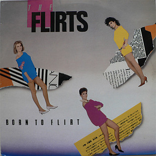 The Flirts – Born To Flirt