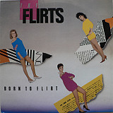 The Flirts – Born To Flirt