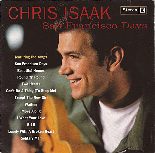 Chris Isaak – San Francisco Days ( USA )