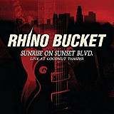 Rhino Bucket – Sunrise On Sunset BLVD. Live At Coconut Teaszer