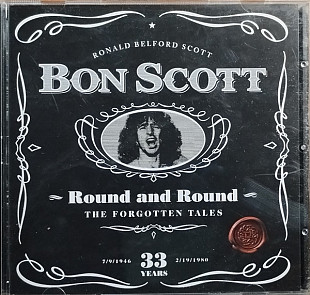 Bon Scott (AC/DC) – Round And Round The Forgotten Tales