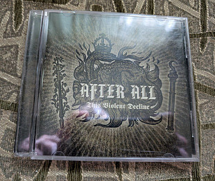 After All – This Violent Decline( Союз – DY100292)