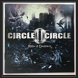 CD Circle II Circle - Reign Of Darkness
