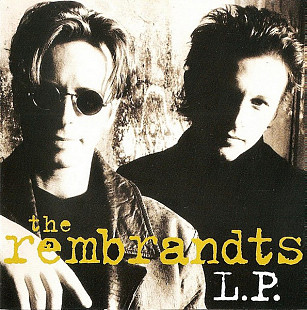 The Rembrandts – L.P. ( USA )