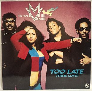The Real Milli Vanilli - Too Late (True Love) - 1991. (EP). 12. Vinyl. Пластинка. Germany.