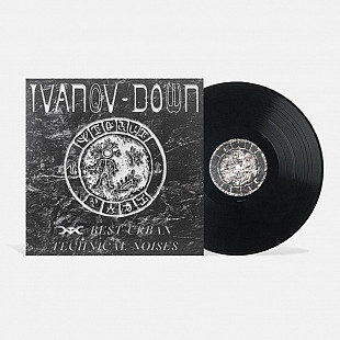 Ivanov Down – Best Urban Technical Noises