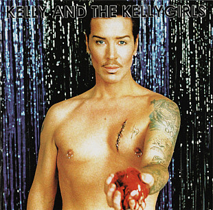 Kelly & The Kellygirls – We Love You, But Not As Much As We Love Ourselves ( USA & Canada )