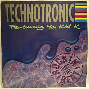 Technotronic Feat Ya Kid K - Rockin' Over The Beat - 1990. (EP). 12. Vinyl. Пластинка. UK.