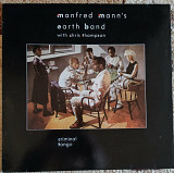 Manfred Mann's Earth Band With Chris Thompson ‎– Criminal Tango